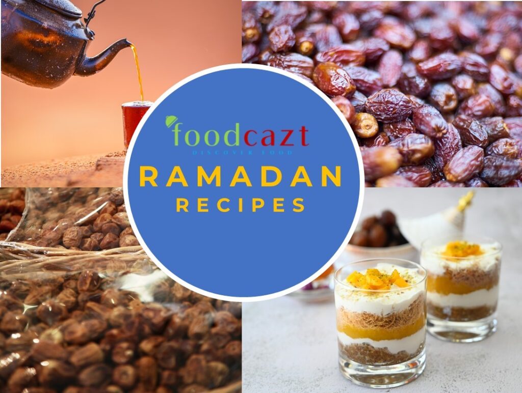 Foodcazt Ramadan Recipes